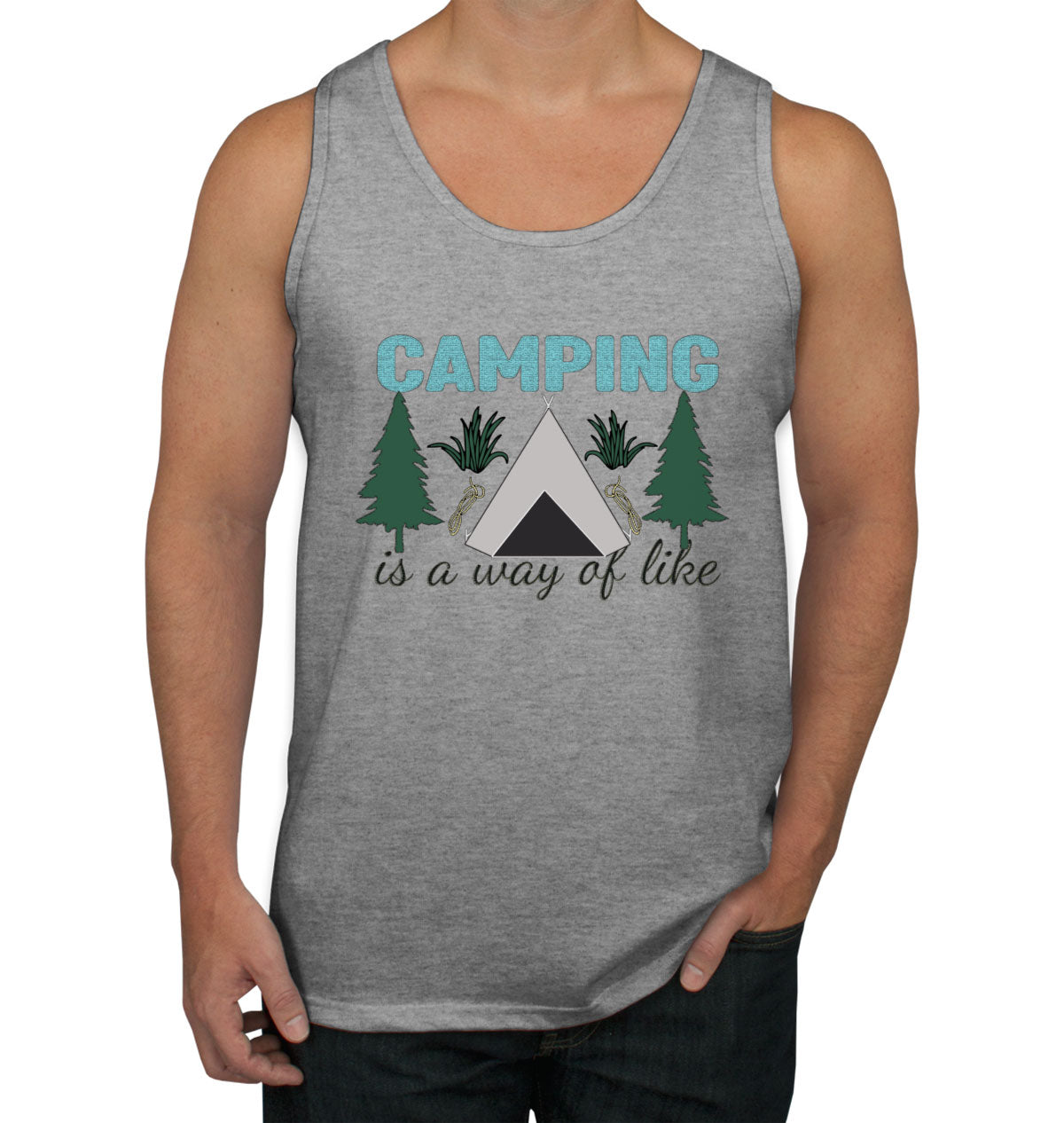 Camp Is A Way Of A Like Men's Tank Top