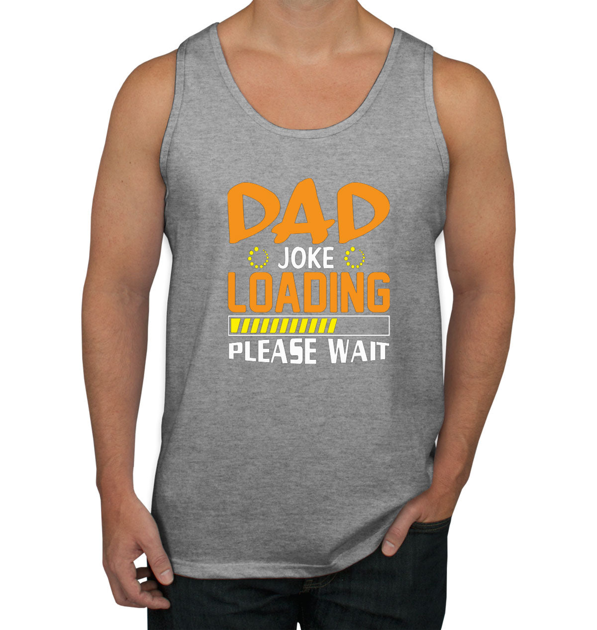 Dad Joke Loading Please Wait Father's Day Men's Tank Top