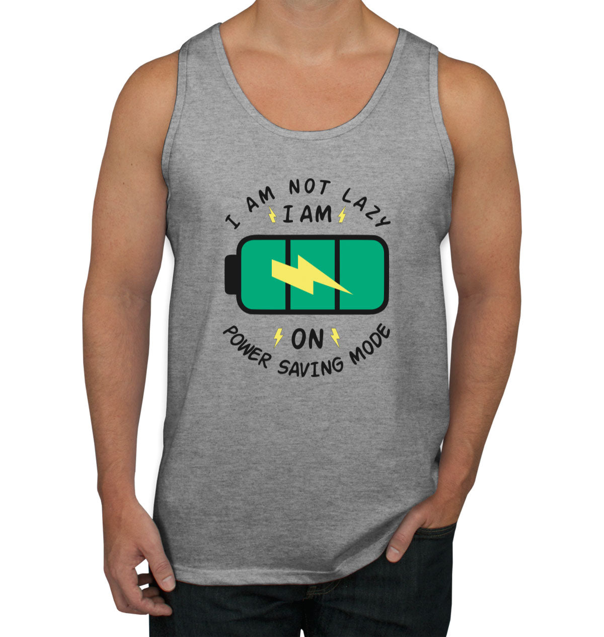 I Am Not Lazy I Am On Power Saving Mode Men's Tank Top