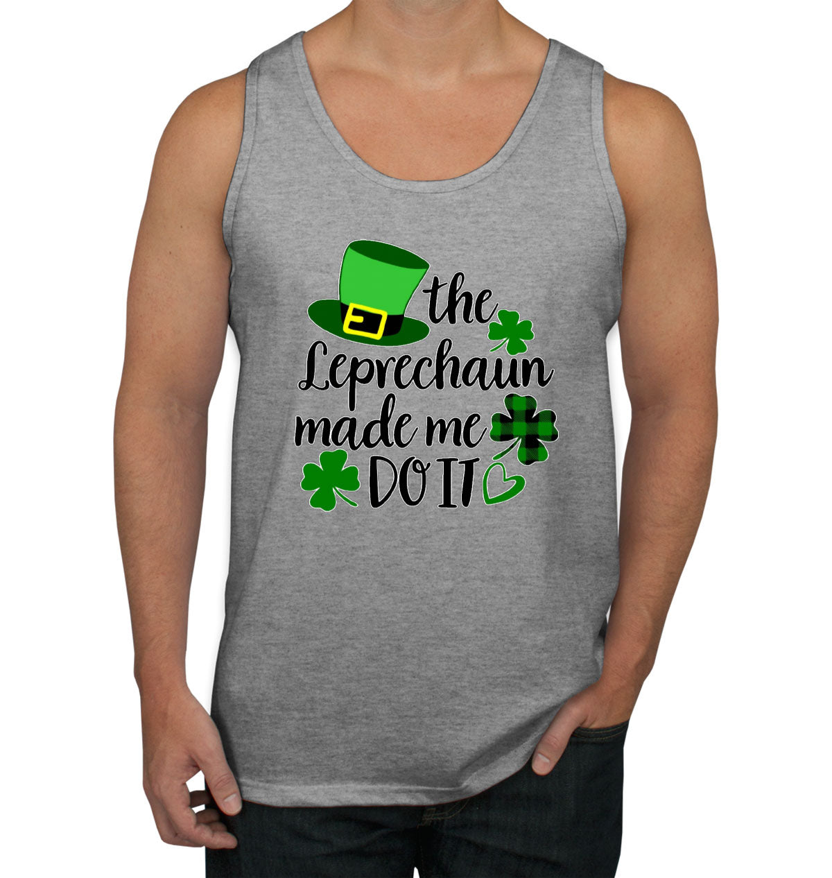 The Leprechaun Made Me Do It St. Patrick's Day Men's Tank Top