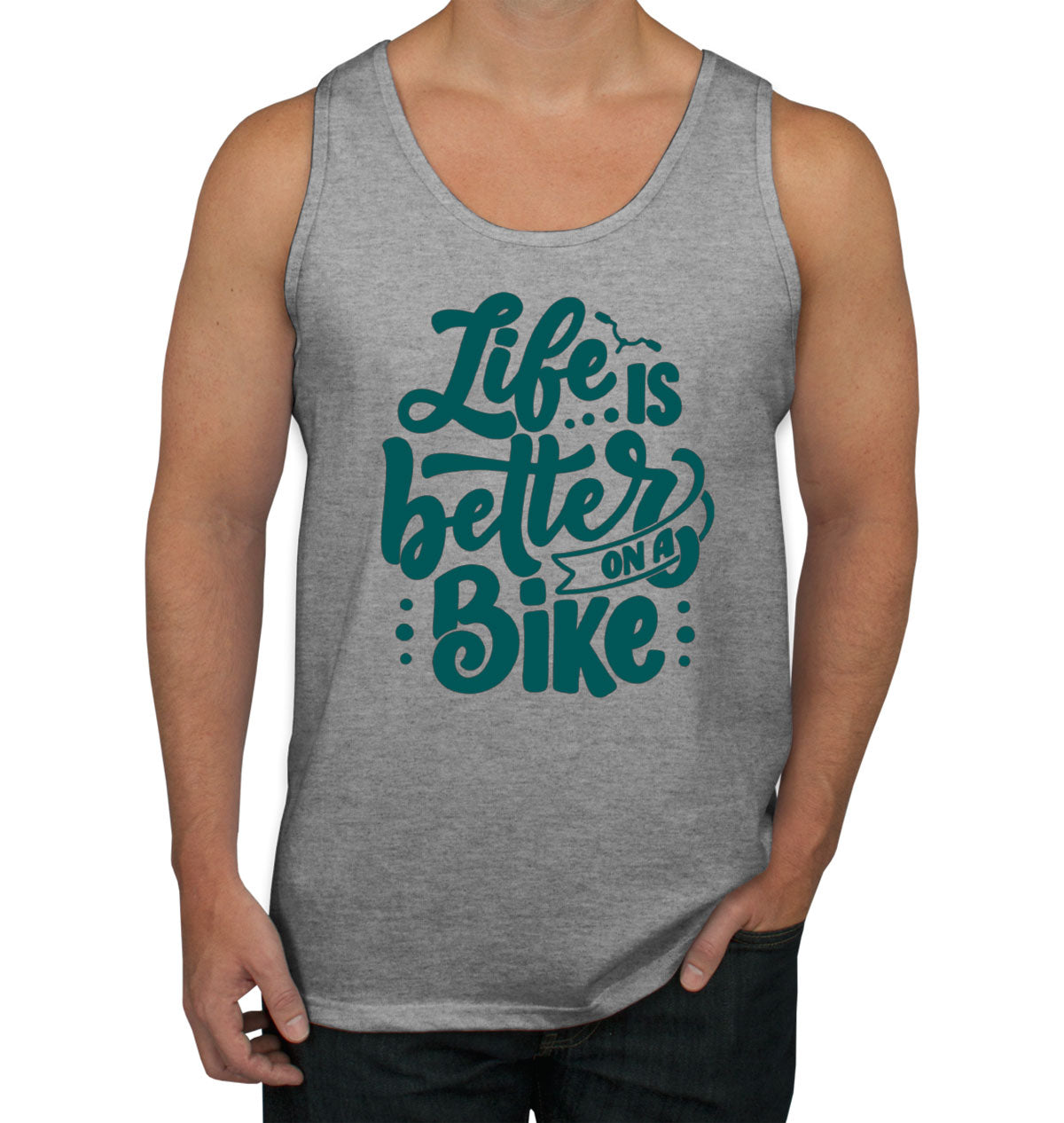 Life Is Better On A Bike Men's Tank Top