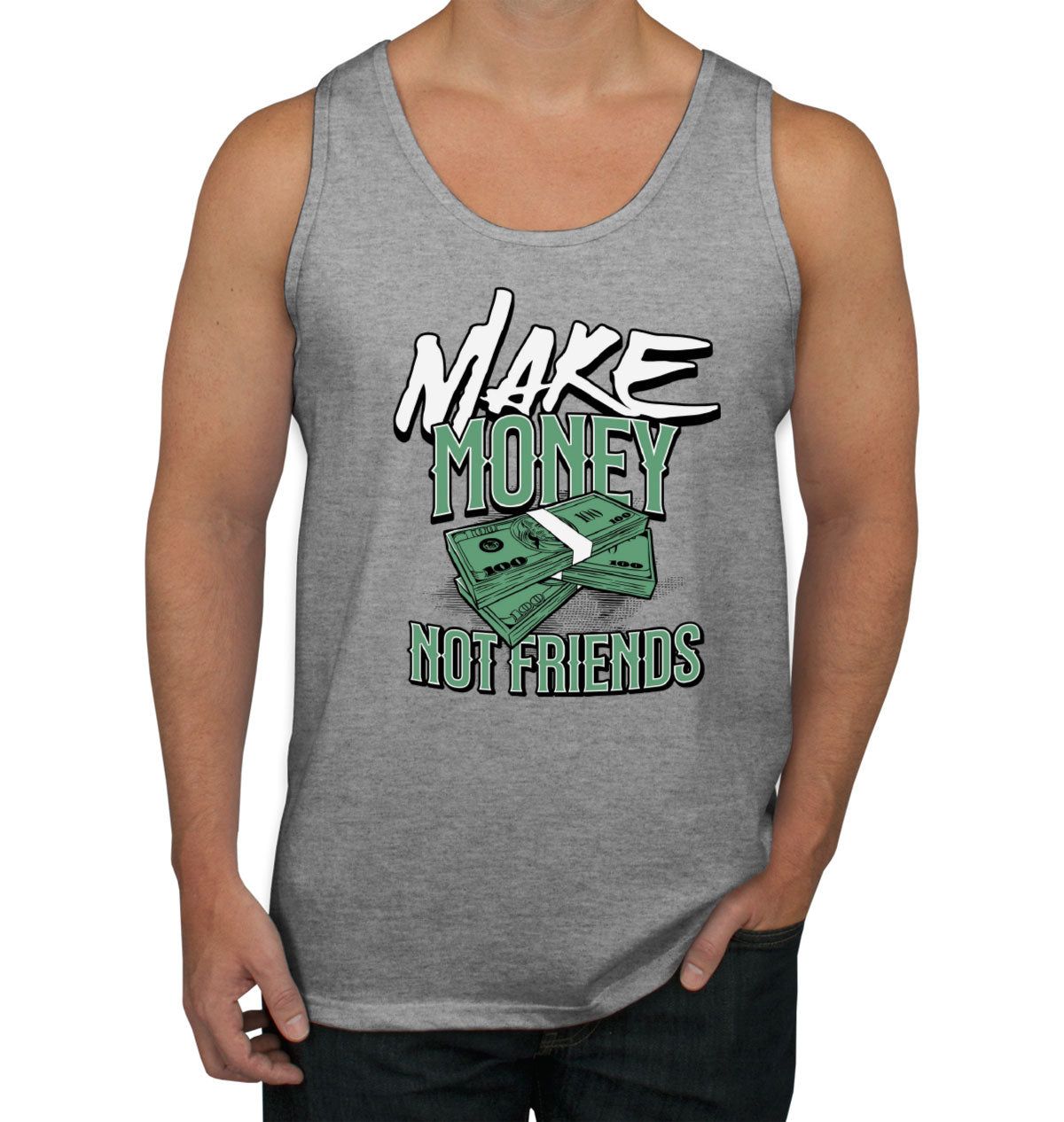 Make Money Not Friends Men's Tank Top