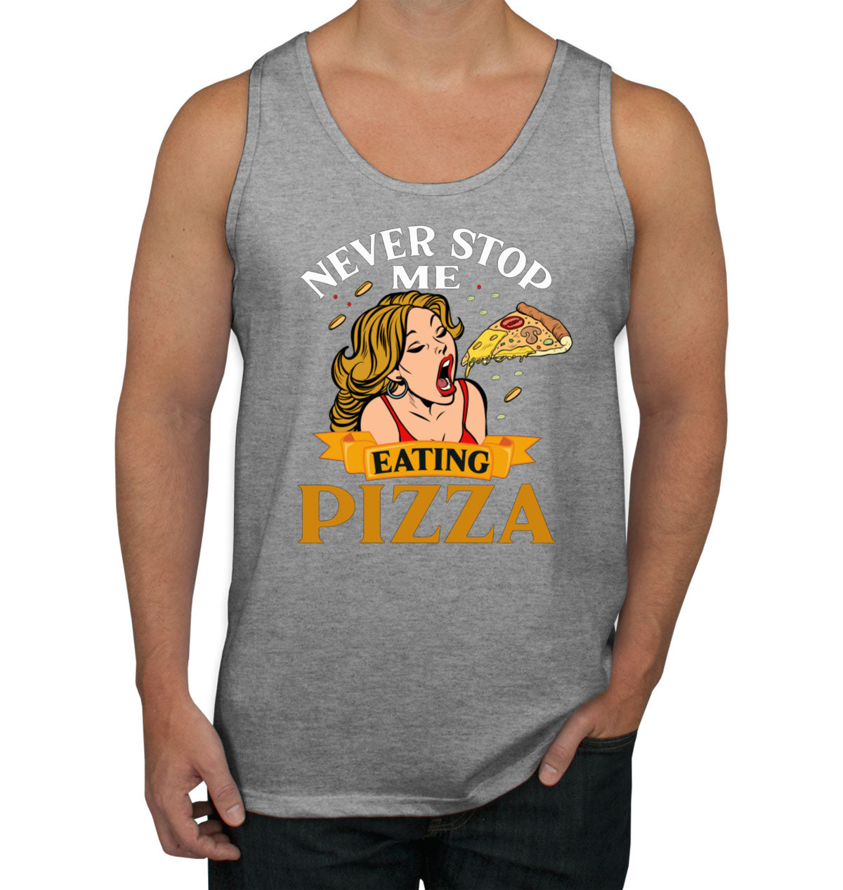 Never Stop Me Pizza Men's Tank Top
