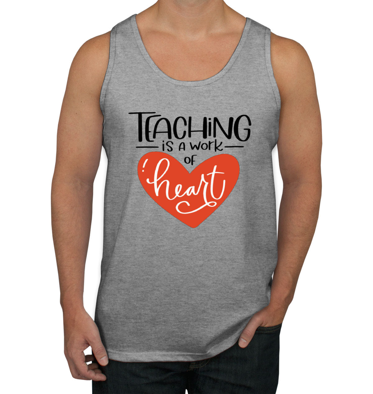 Teaching Is A Work Of Heart Teacher's Day Men's Tank Top