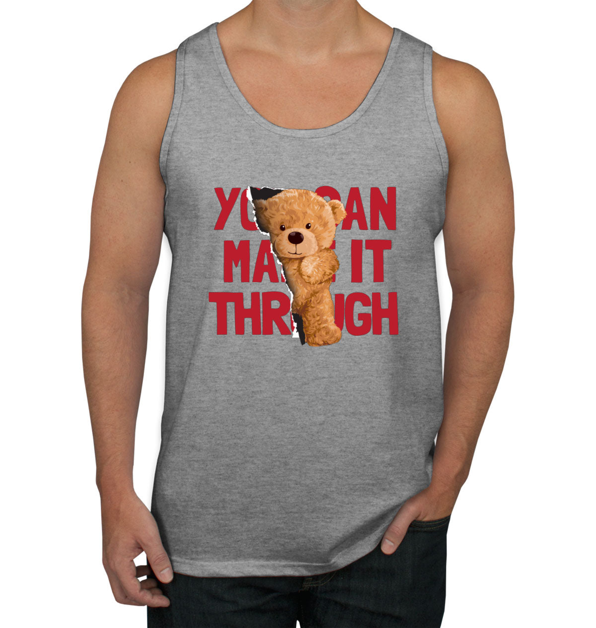 Teddy Bear You Can Make It Through Men's Tank Top