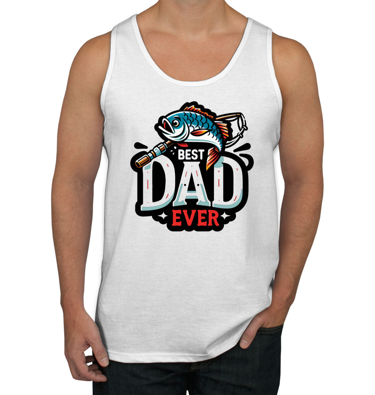 Best Dad Ever Fishing Father's Day Men's Tank Top