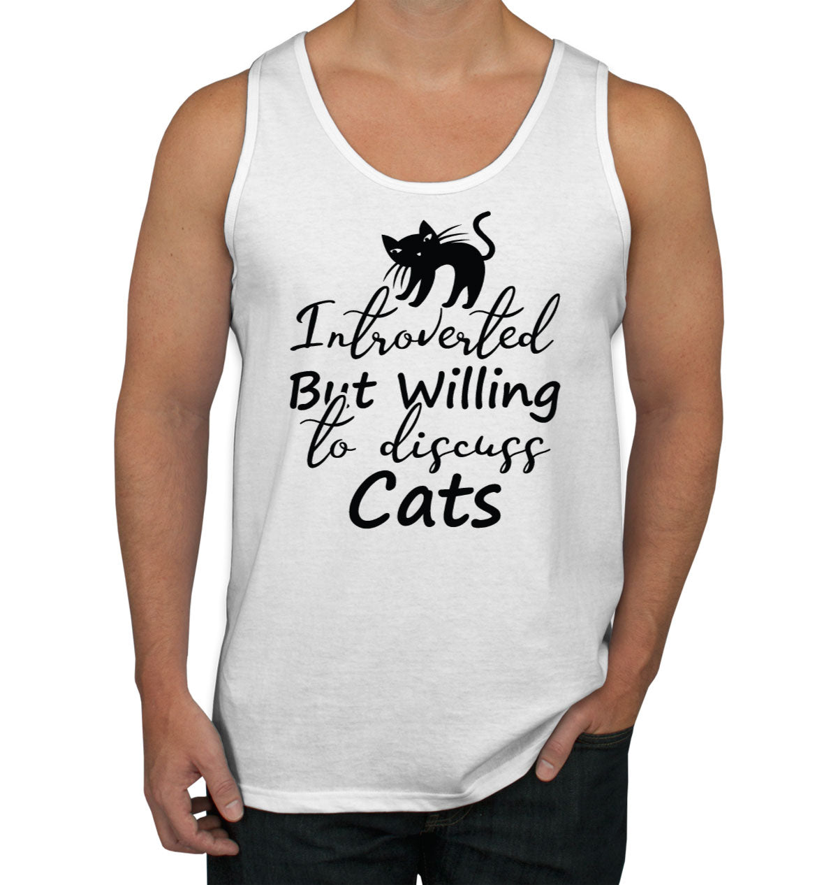 Introverted But Willing To Discuss Cats Men's Tank Top