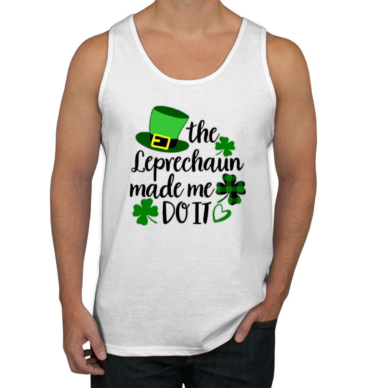 The Leprechaun Made Me Do It St. Patrick's Day Men's Tank Top