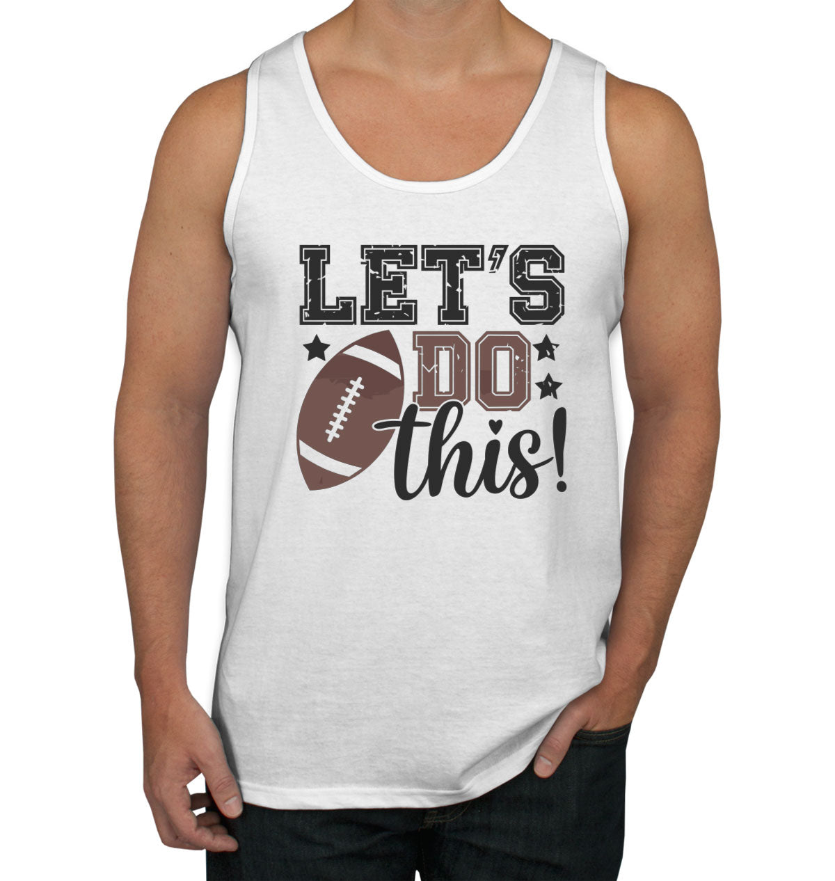 Let's Do This Football Men's Tank Top
