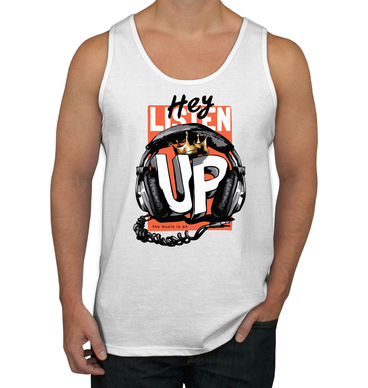 Listen Up The Music Is On Men's Tank Top