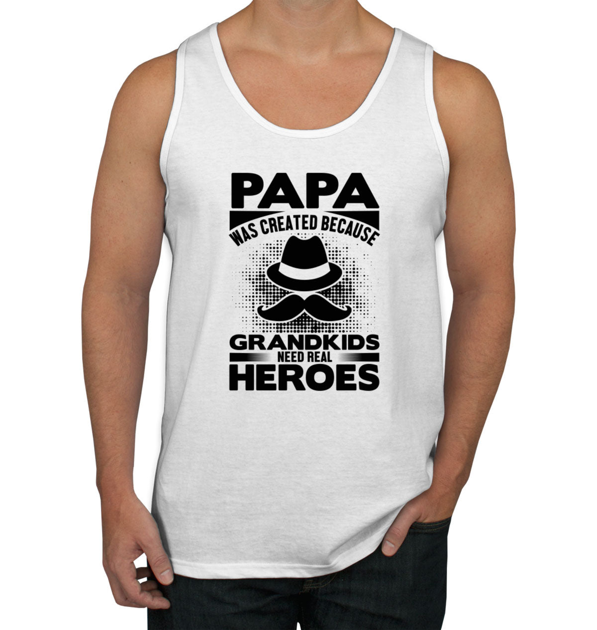 Papa Was Created Because Grandkids Need Real Heroes Men's Tank Top