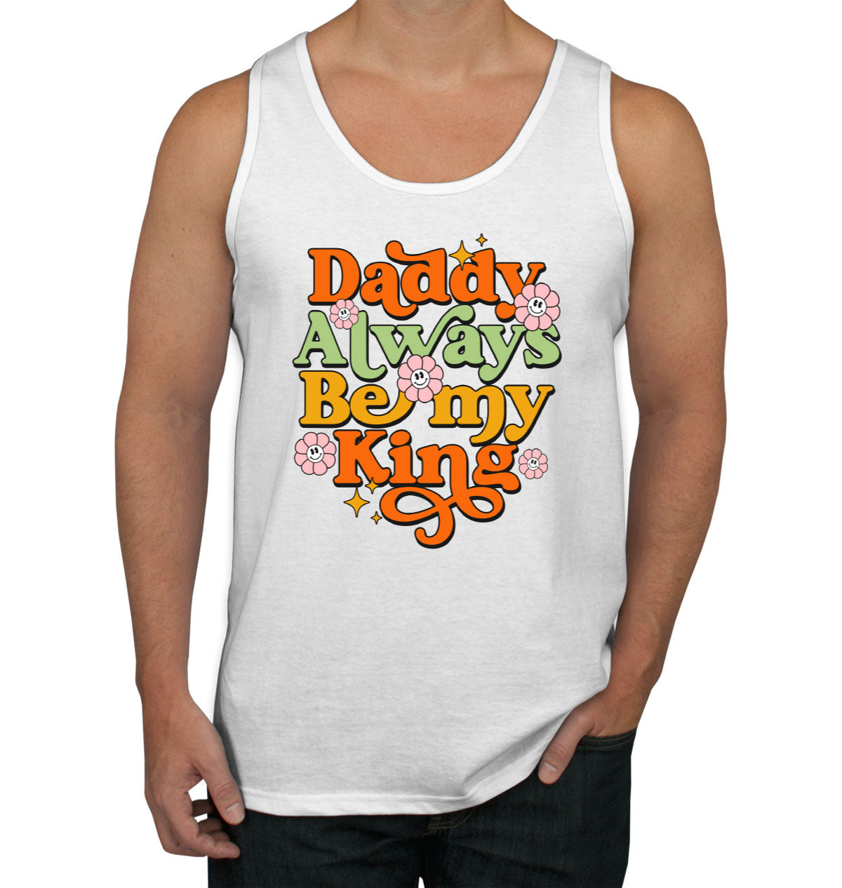 Daddy Always Be My King Men's Tank Top