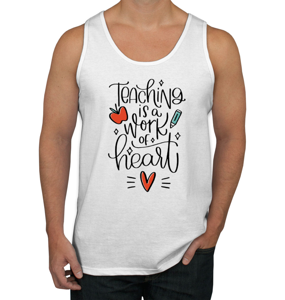 Teaching Is A Work Of Heart Teacher's Day Men's Tank Top