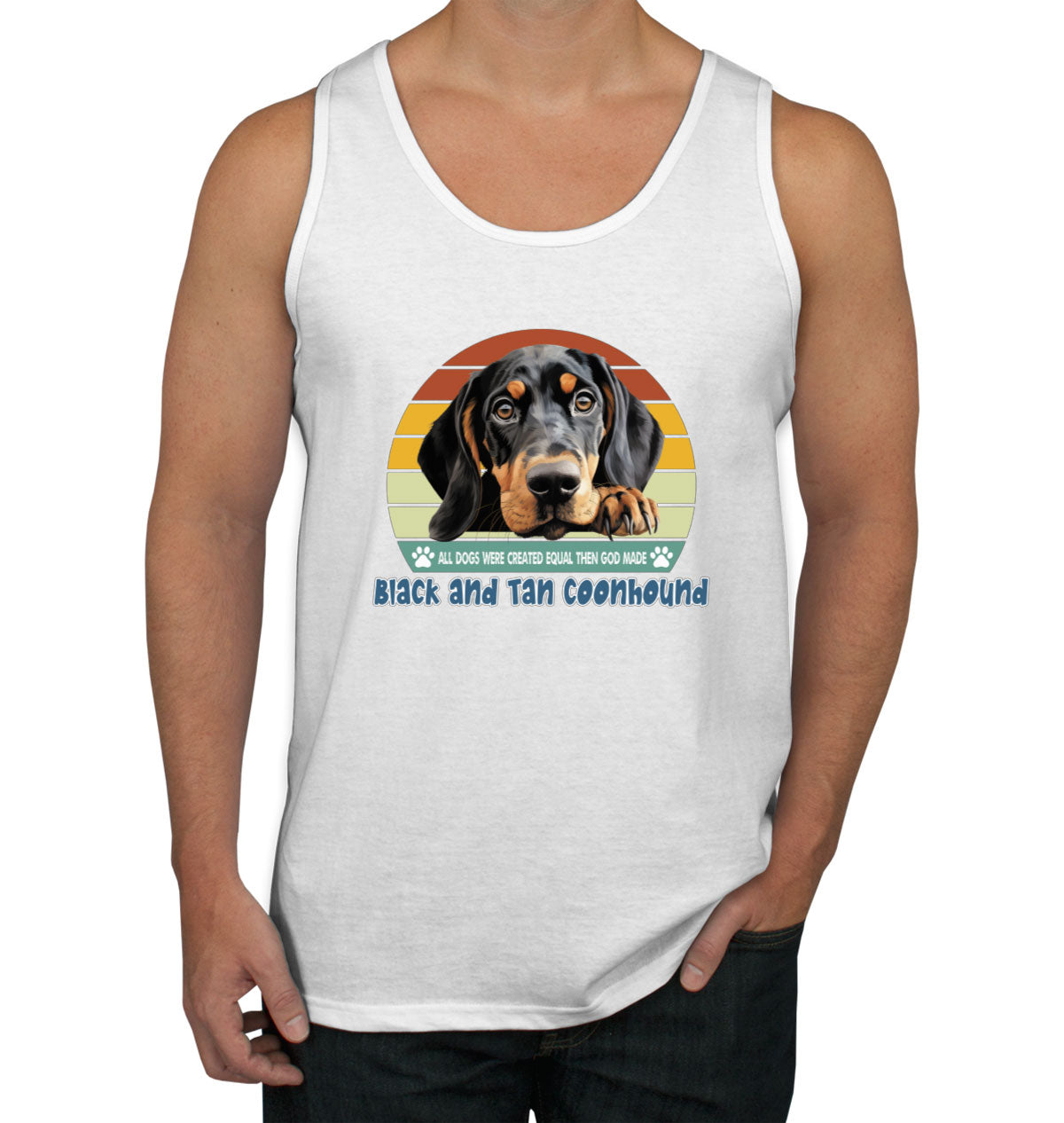 All Dogs Were Created Equal Black And Tan Coonhound Men's Tank Top