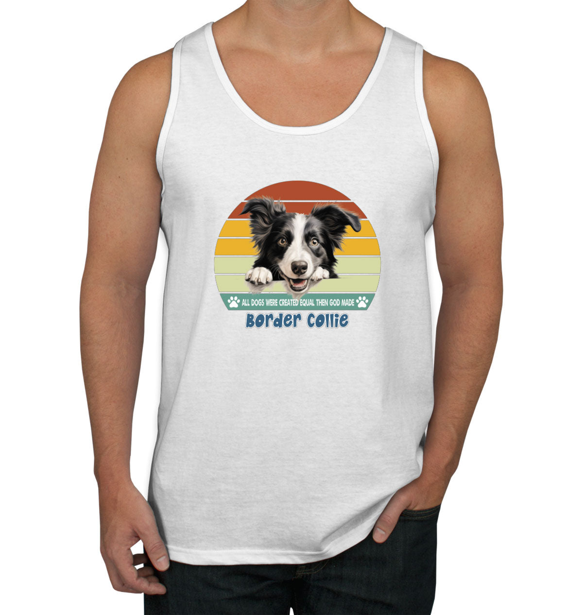 All Dogs Were Created Equal Border Collie Men's Tank Top