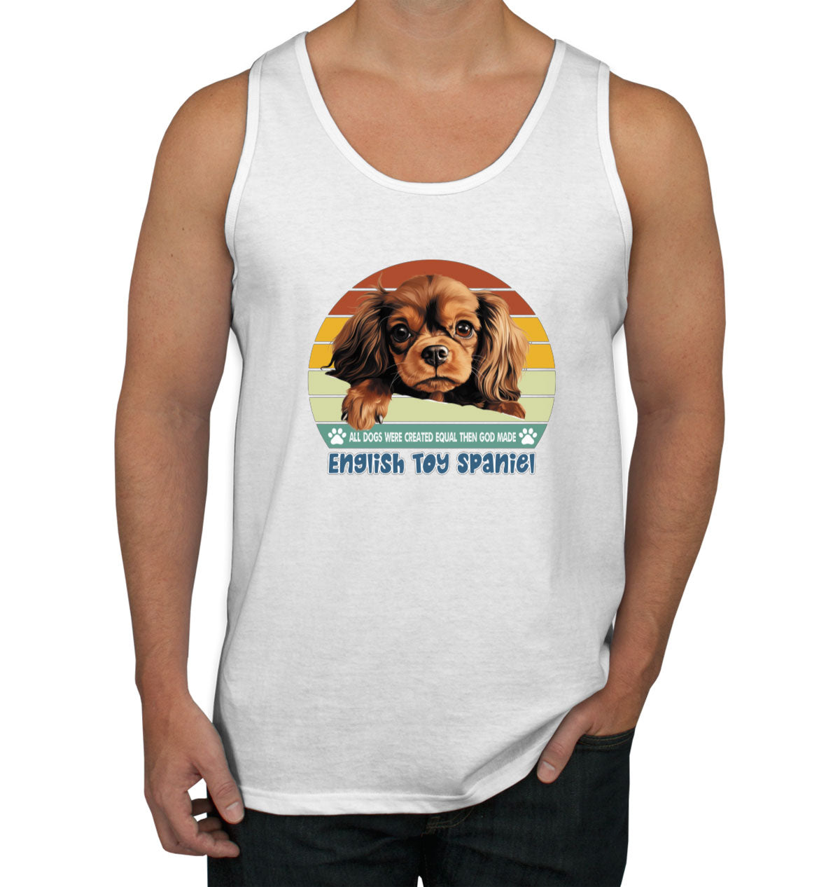 All Dogs Were Created Equal English Toy Spaniel Men's Tank Top