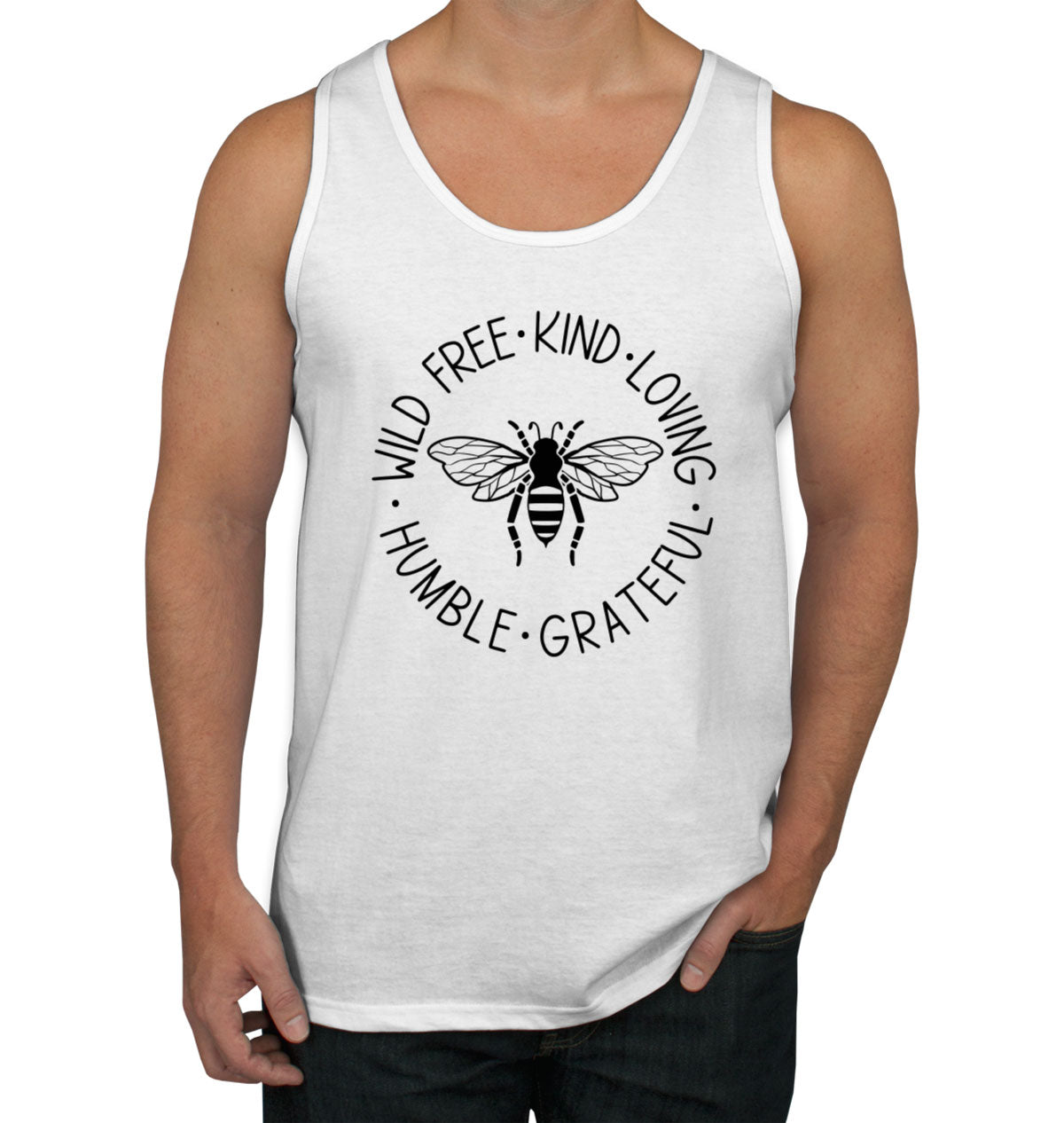 Wild Free Kind Loving Humble Grateful Bee Men's Tank Top