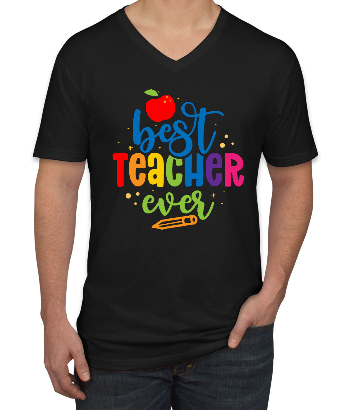 Best Teacher Ever Men's V Neck T-shirt