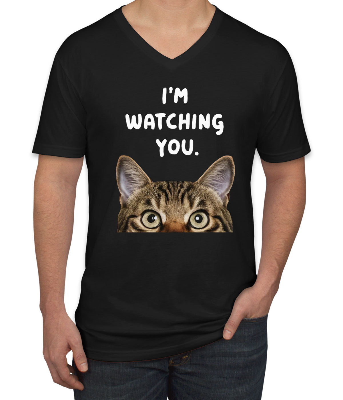 I'm Watching You Cat Men's V Neck T-shirt