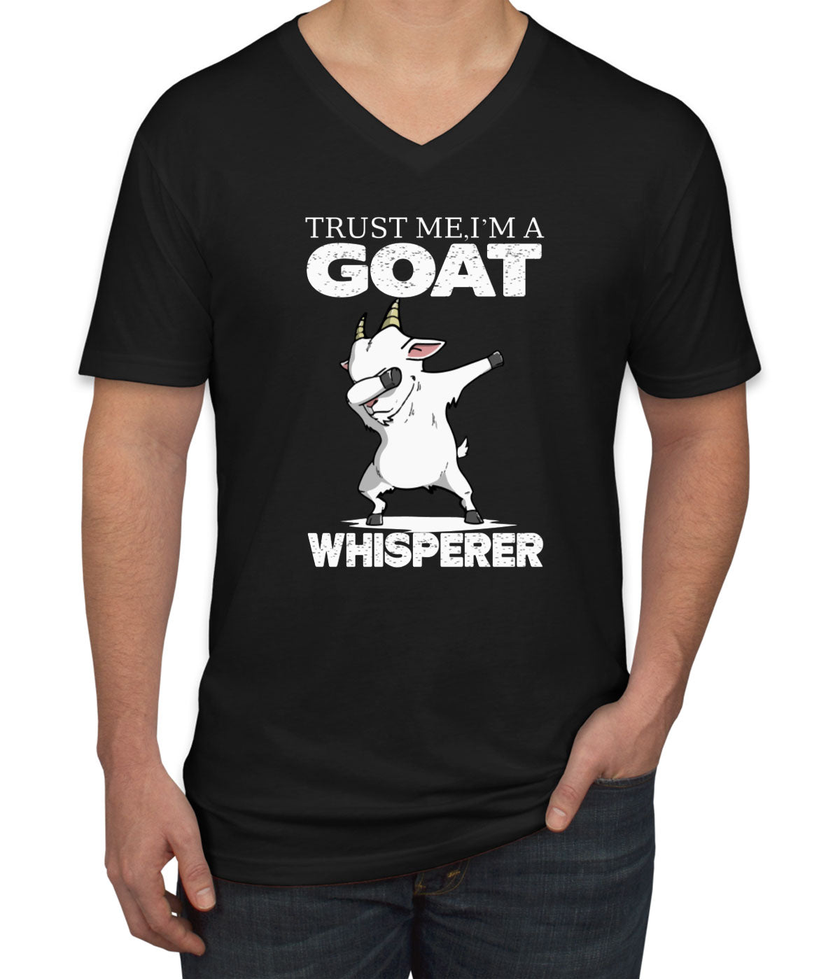 Trust Me I'm A Goat Whisperer Men's V Neck T-shirt