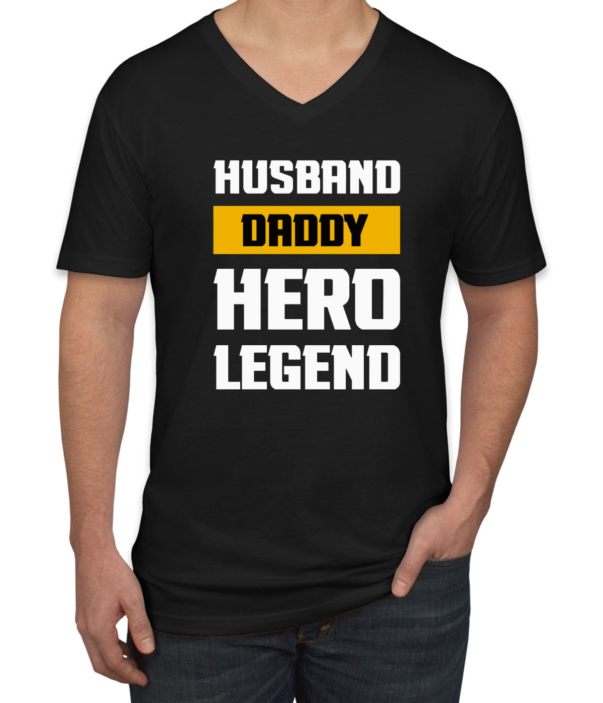 Husband Daddy Hero Legend Father's Day Men's V Neck T-shirt