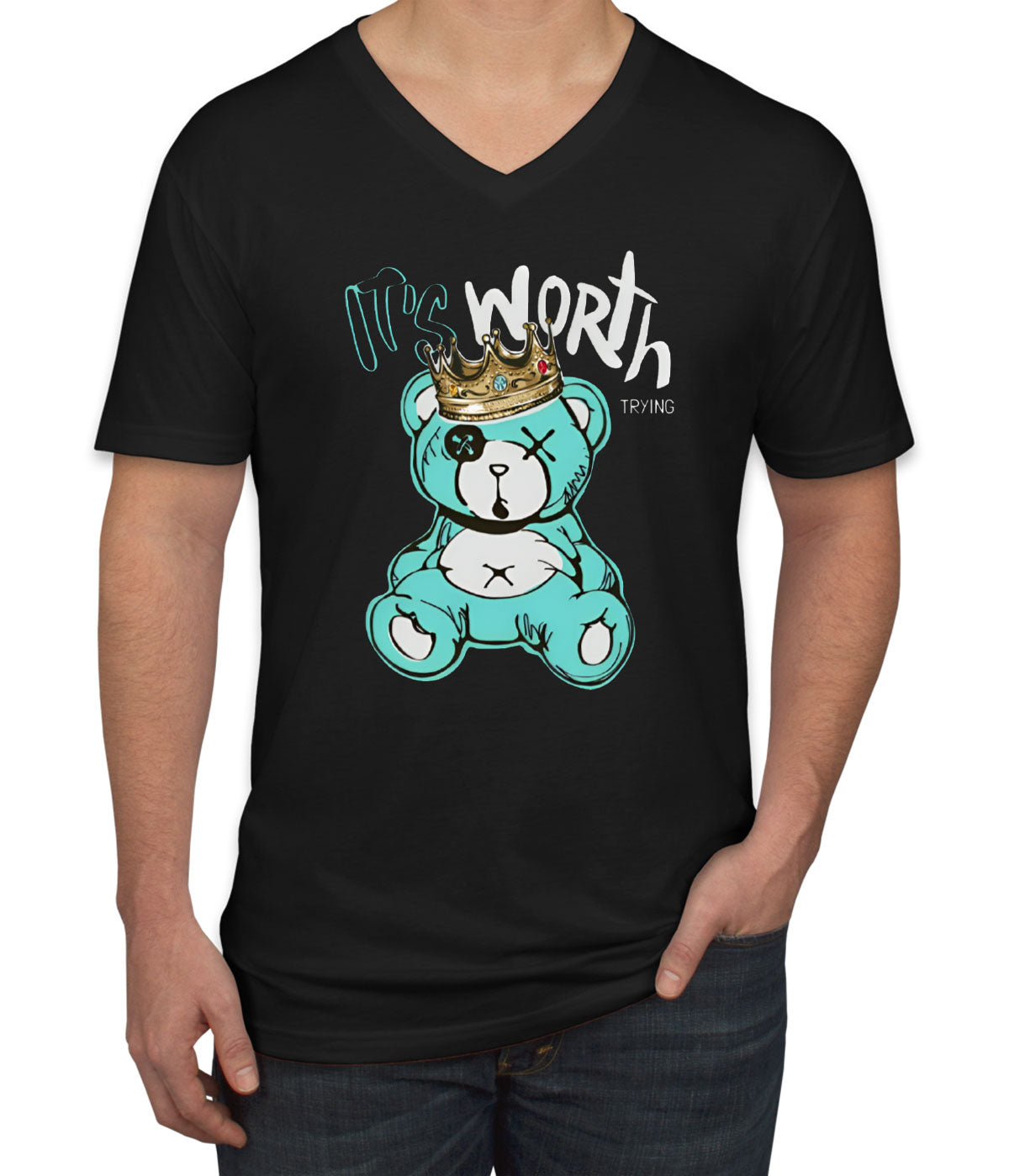 It's Worth Trying Teddy Bear Men's V Neck T-shirt