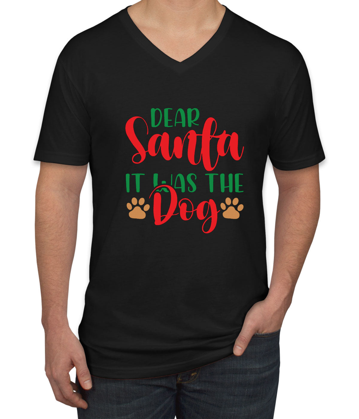 Dear Santa It Was The Dog Christmas Men's V Neck T-shirt