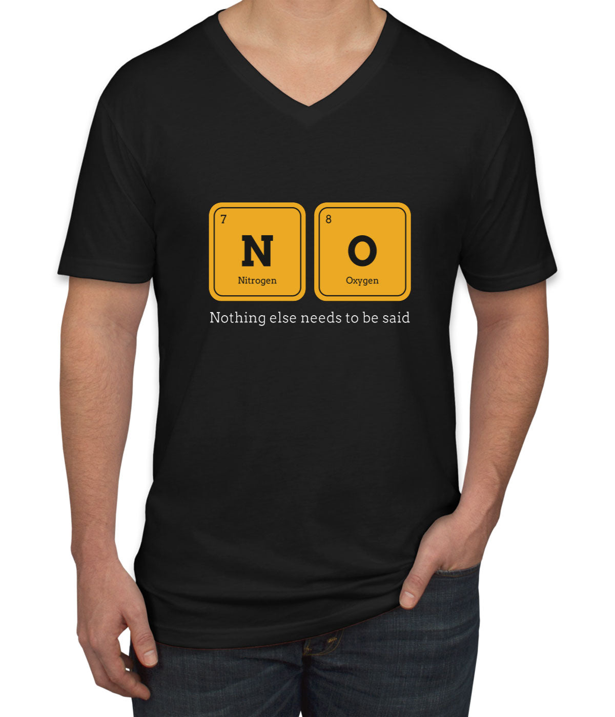 Nothing Else Needs To Be Said Funny Periodic Table Men's V Neck T-shirt