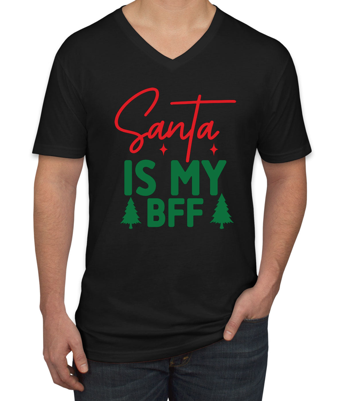 Santa Is My BFF Men's V Neck T-shirt