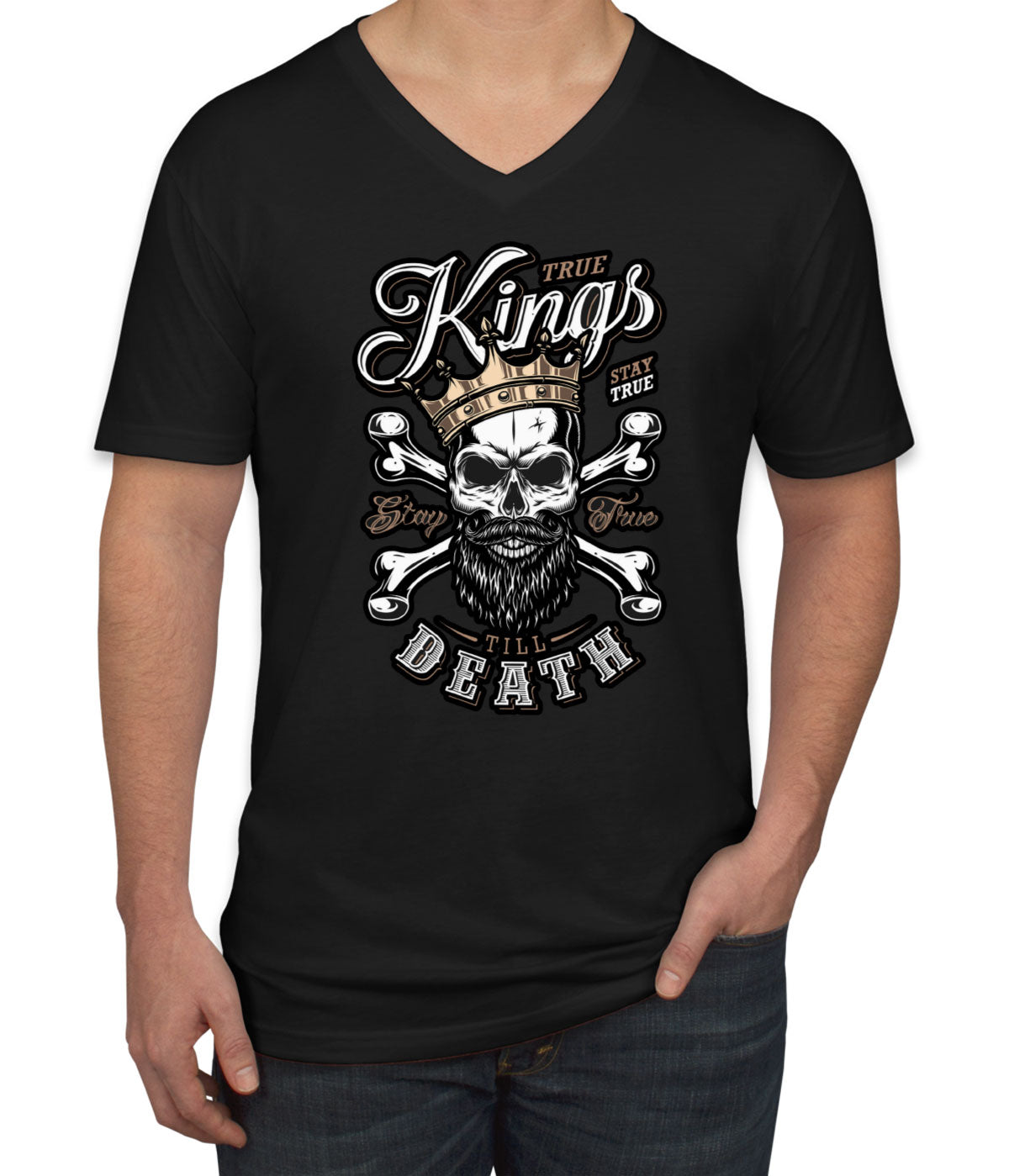 True Kings Stay True Till Death Men's V Neck T-shirt