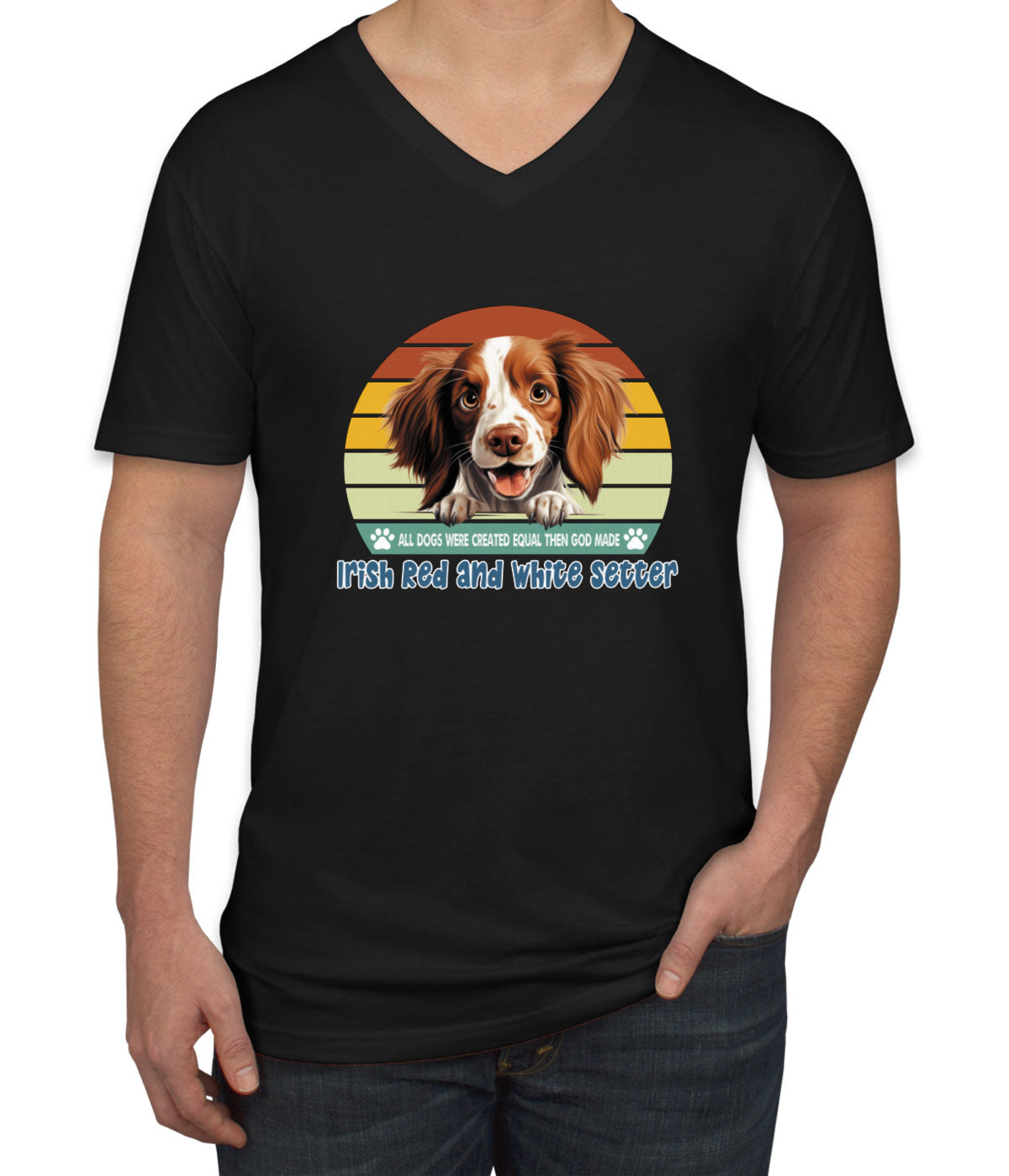 All Dogs Were Created Equal Irish Red And White Setter Men's V Neck T-shirt