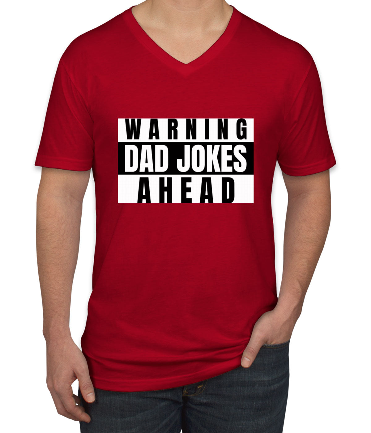 Warning Dad Jokes Ahead Men's V Neck T-shirt