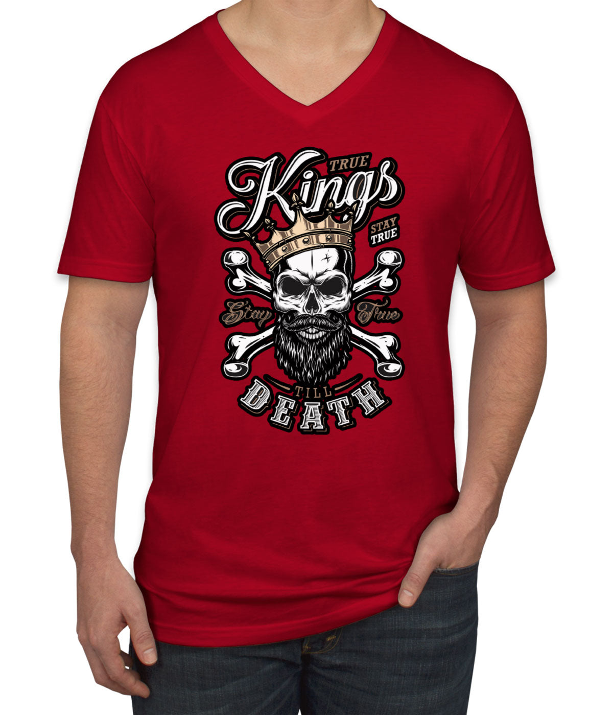 True Kings Stay True Till Death Men's V Neck T-shirt