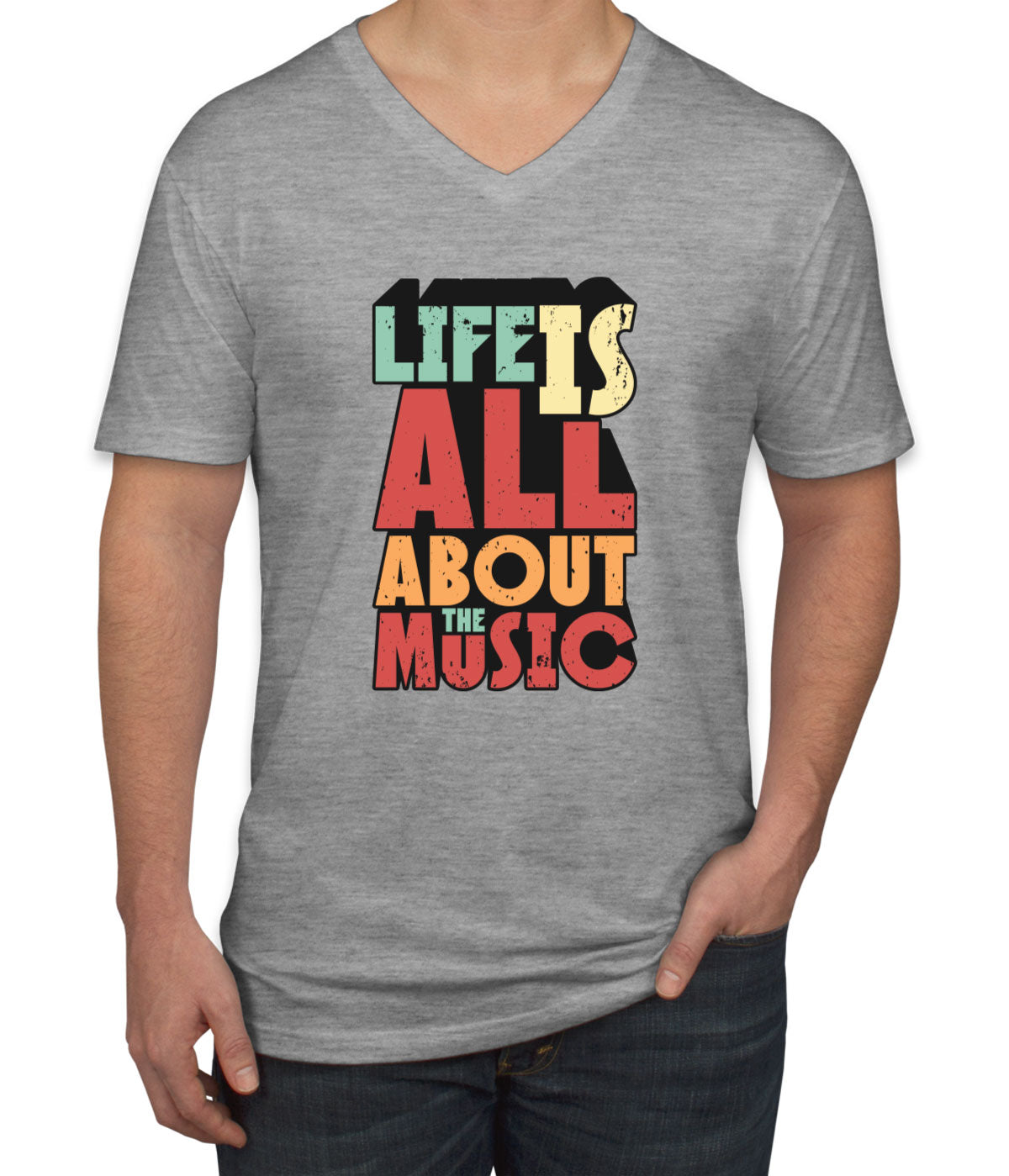 Life Is All About The Music Men's V Neck T-shirt