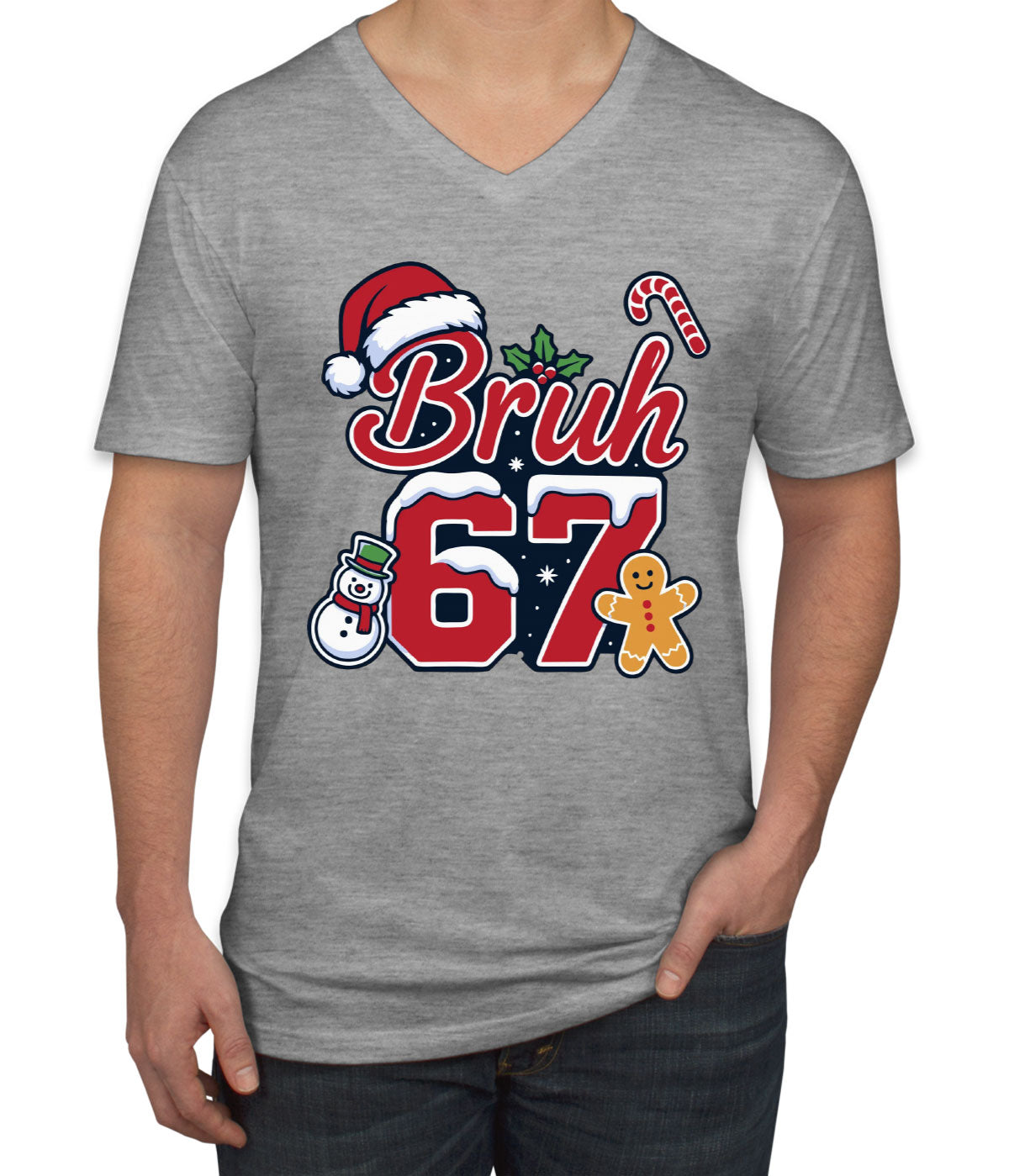 67 Sixty Seven Bruh Christmas Men's V Neck T-shirt