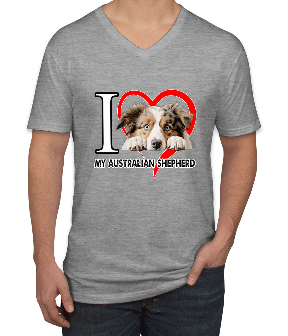 I Love My Australian Shepherd Dog Men's V Neck T-shirt