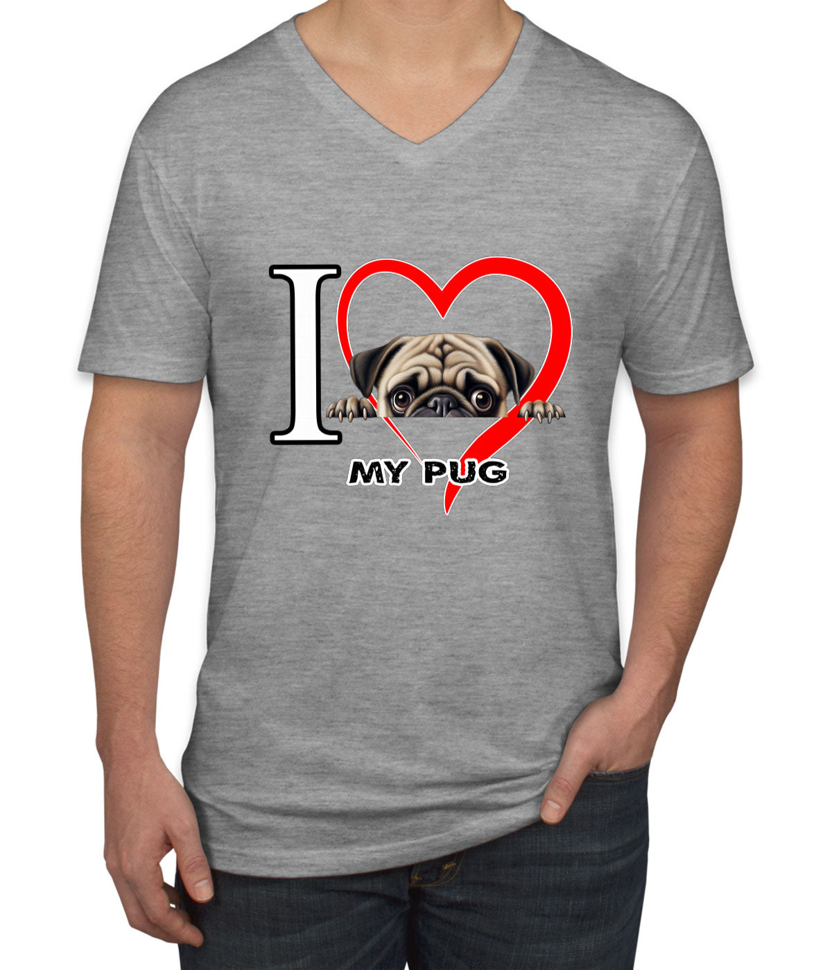 I Love My Pug Dog Men's V Neck T-shirt