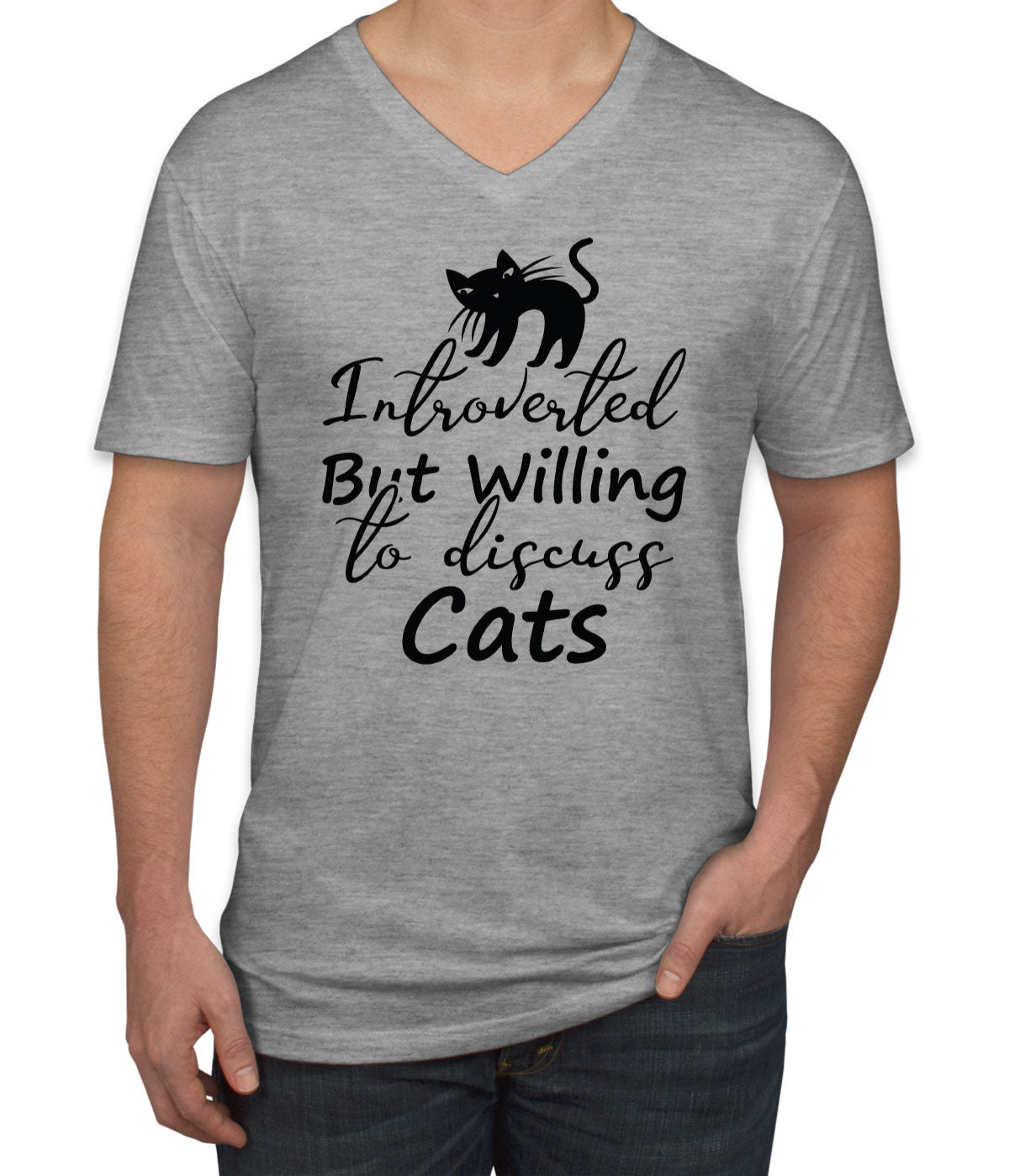 Introverted But Willing To Discuss Cats Men's V Neck T-shirt