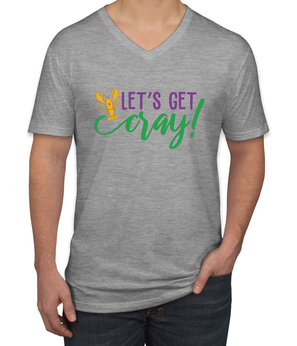 Let's Get Cray Mardi Gras Men's V Neck T-shirt