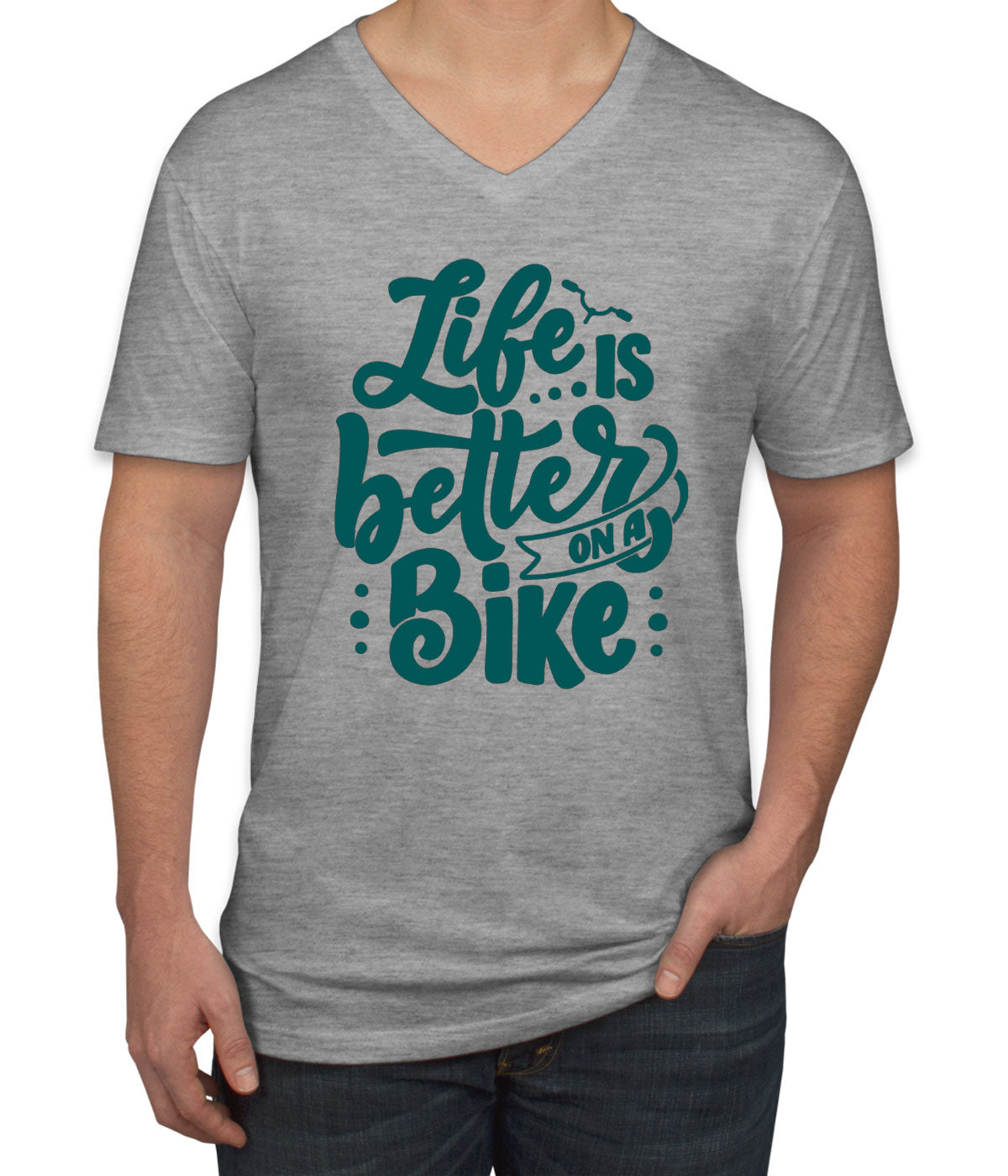 Life Is Better On A Bike Men's V Neck T-shirt