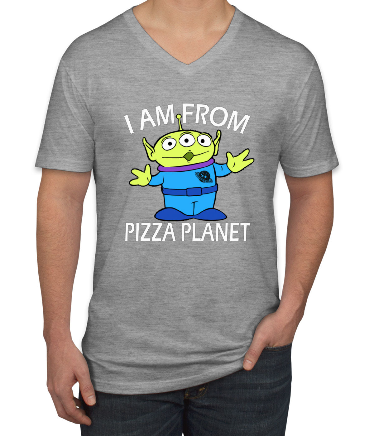 I Am From Pizza Planet Aliens Men's V Neck T-shirt