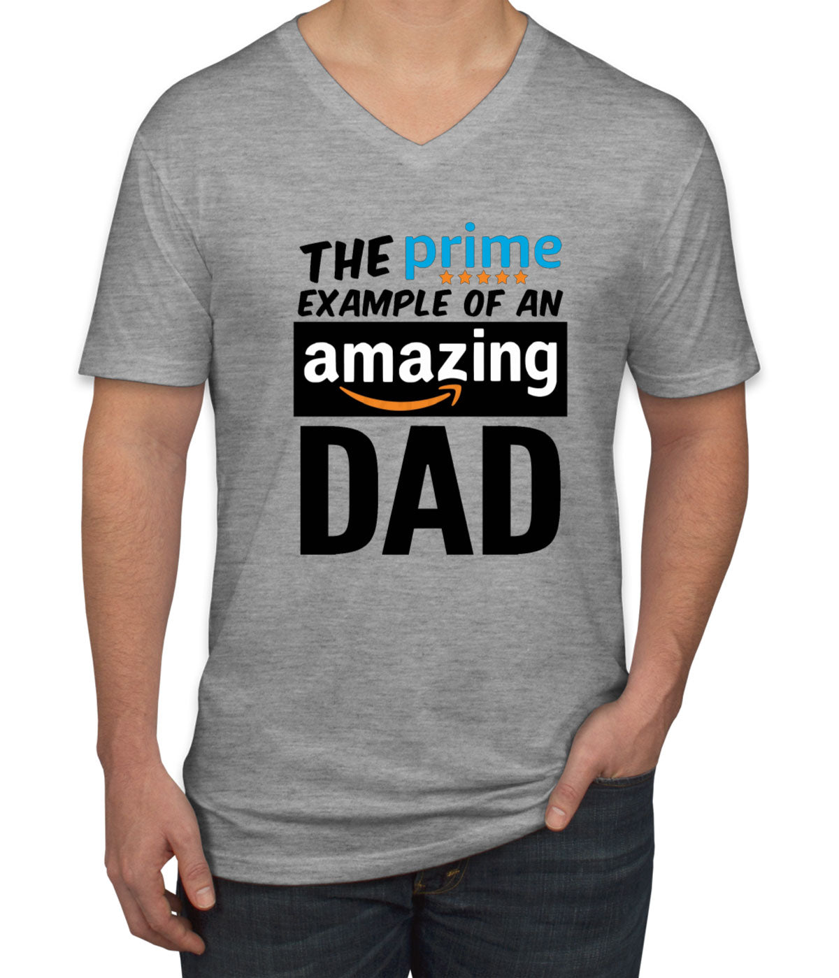 The Prime Example Of An Amazing Dad Father's Day Men's V Neck T-shirt