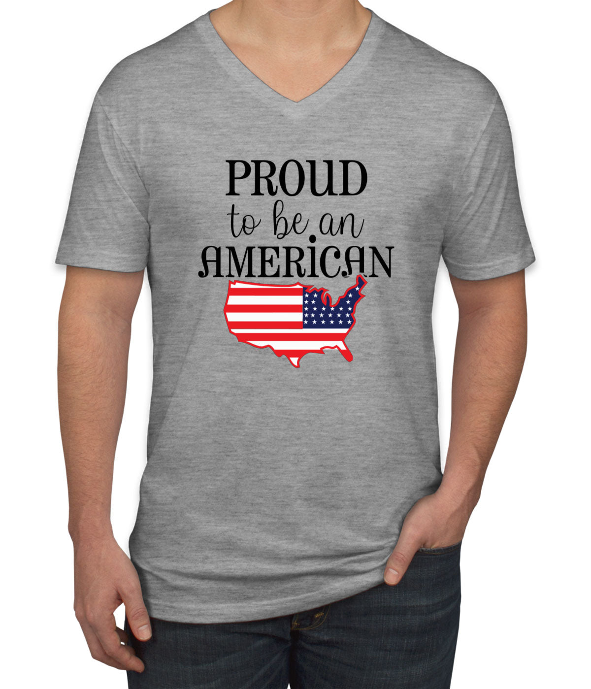 Proud To Be An American Patriotic Men's V Neck T-shirt