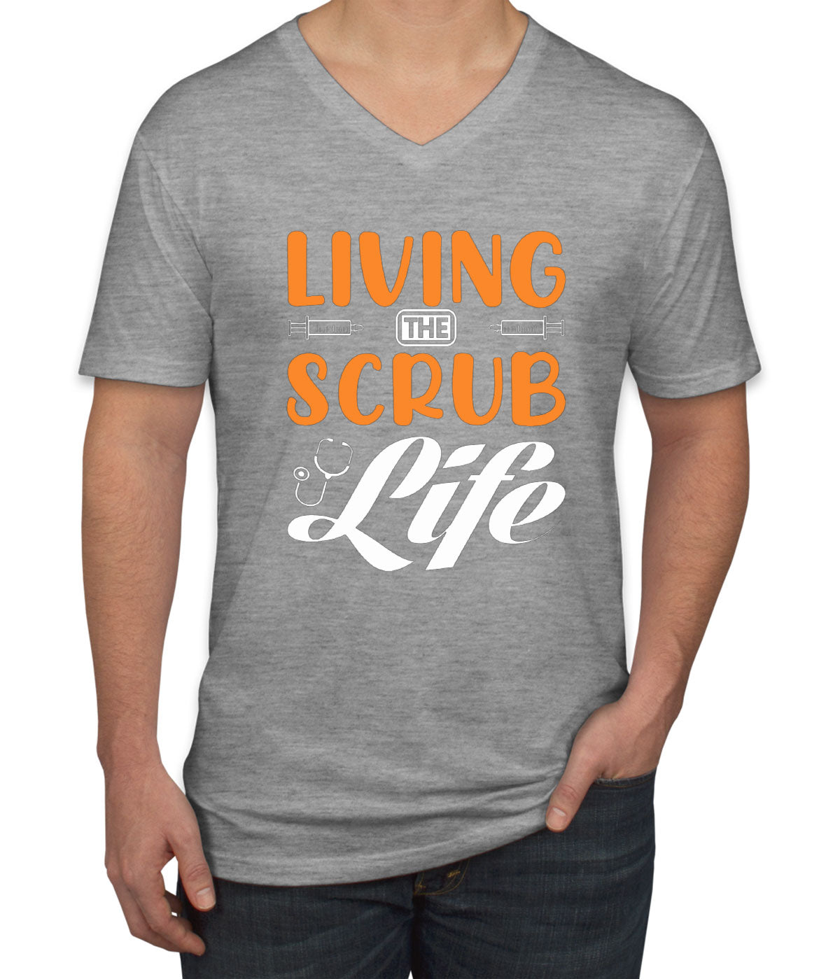 Living The Scrub Life Nurse Men's V Neck T-shirt