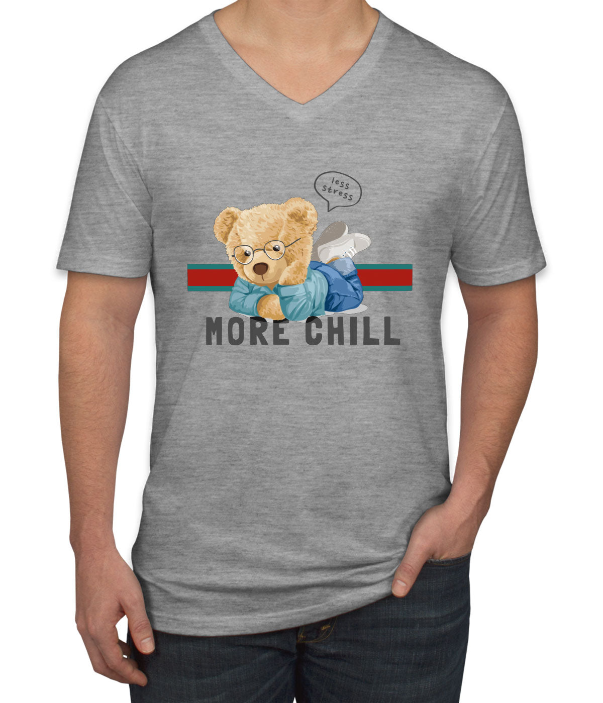 Teddy Bear Less Stress More Chill Men's V Neck T-shirt