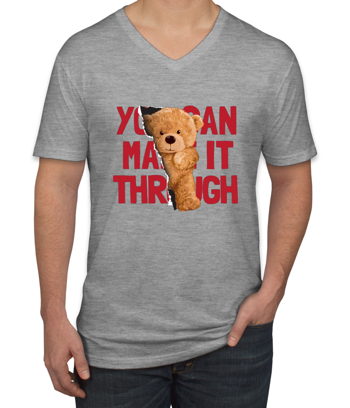 Teddy Bear You Can Make It Through Men's V Neck T-shirt