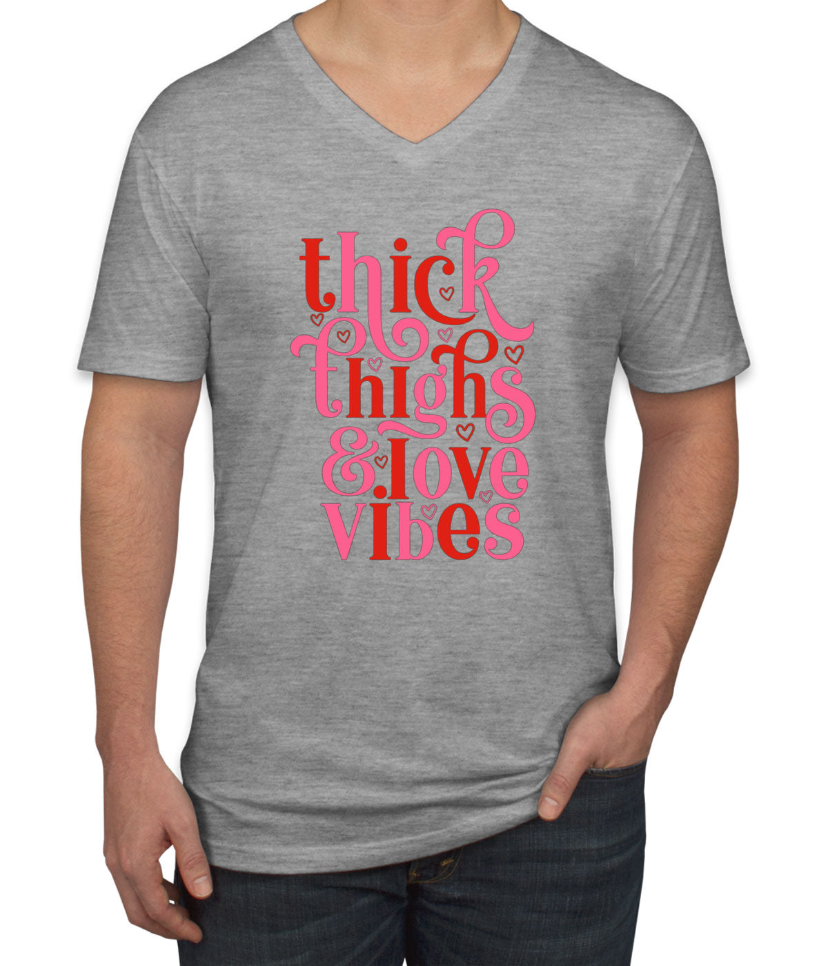 Thick Thighs And Love Vibes Valentine's Day Men's V Neck T-shirt