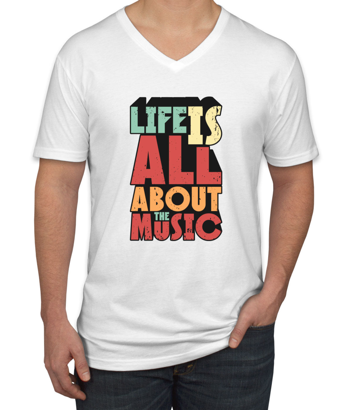 Life Is All About The Music Men's V Neck T-shirt