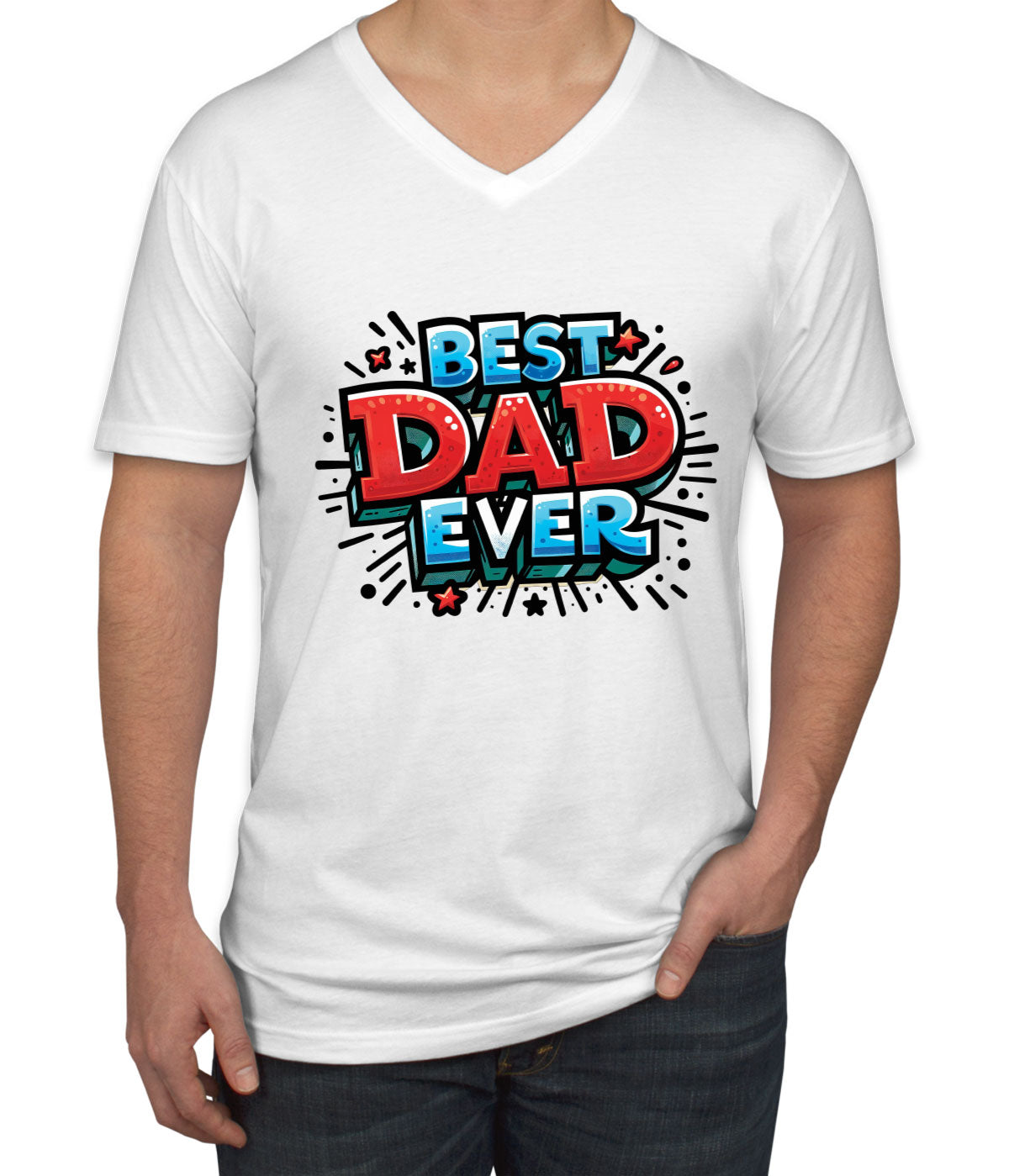 Best Dad Ever Father's Day Men's V Neck T-shirt