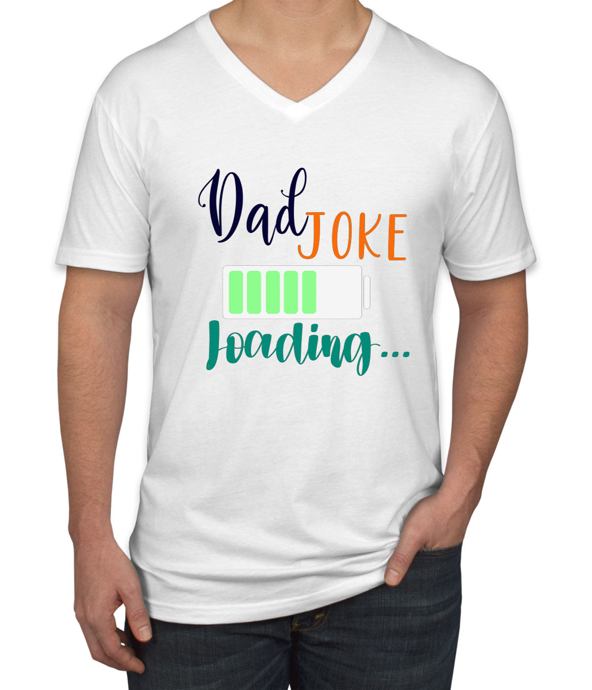 Dad Joke Is Loading Father's Day Men's V Neck T-shirt